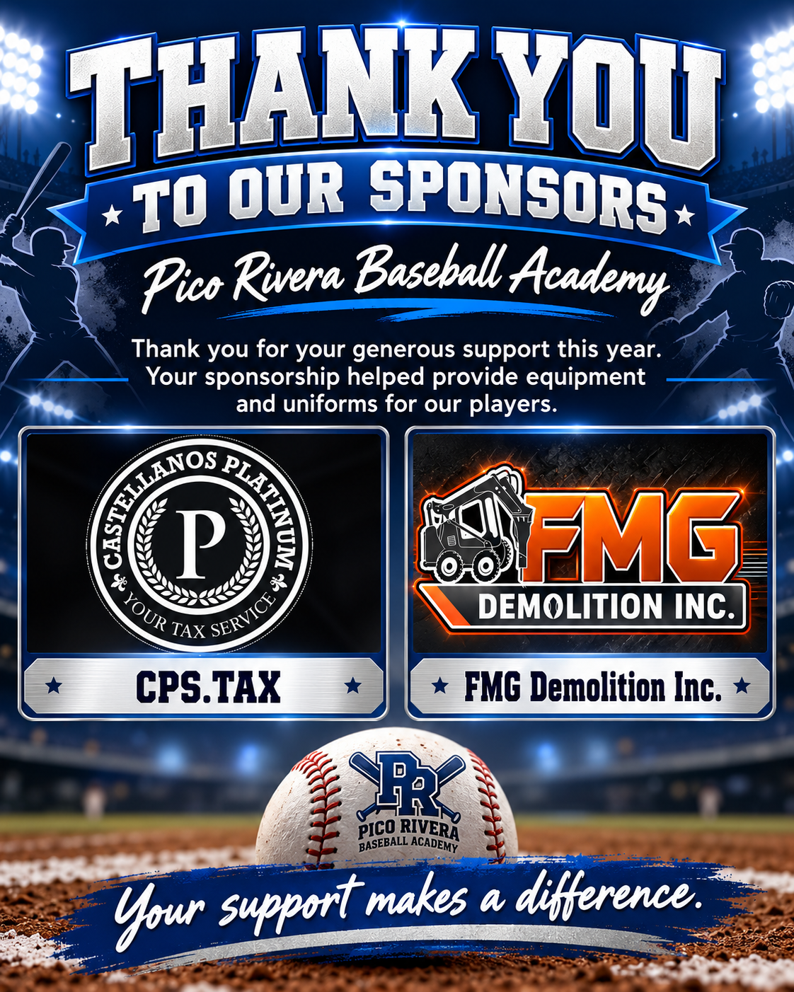 Thank you to our sponsors, Castellanos Platinum Tax Service and FMG Demolition Inc., for helping provide equipment and uniforms